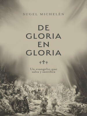 cover image of De gloria en gloria